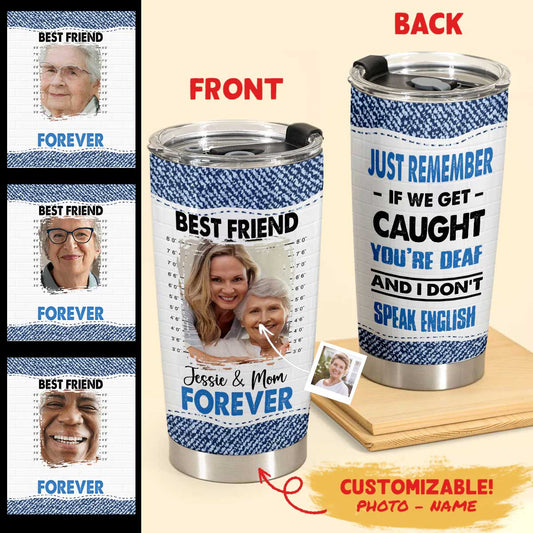 Best Personalized Mother's Day Gifts Tumbler - Custom Gift For Mother's Day, Presents for Mom - Best Friend Forever - Custom Photo Gifts
