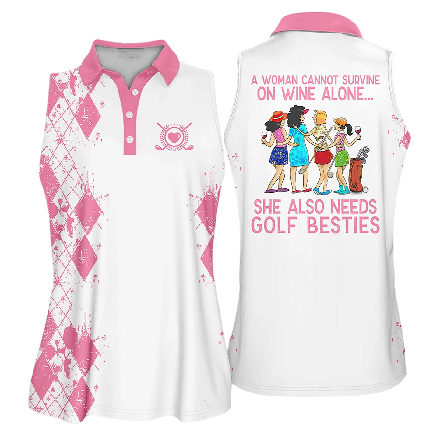 Golf Women Sleeveless Athleisure Polo Shirt, A Woman Cannot Survive On Wine Alone She Also Needs Golf Besties Color - Gift For Golfers, Golf Lovers