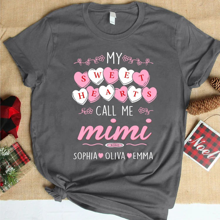 Mimi and Kids Custom Name T-shirt, My Sweet Hearts call me Mimi Valentine Personalized Shirt - Perfect Gift For Gigi, Nana, Mimi, Grandma