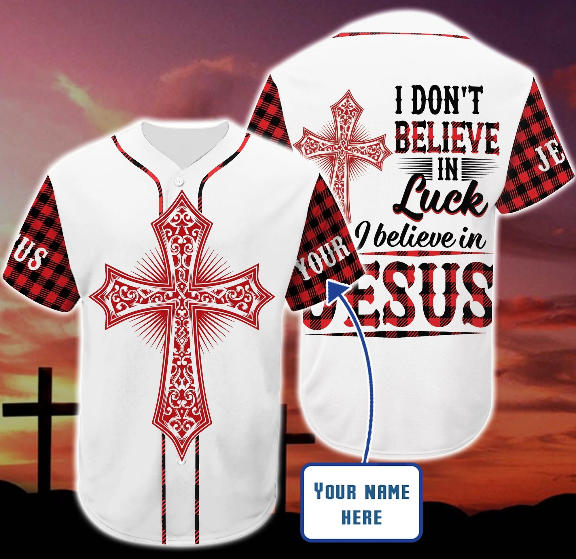 Personalized Jesus Baseball Jersey - Red Cross Baseball Jersey - Gift For Christians - I Dont Believe In Luck I Believe In Jesus Custom Baseball Jersey
