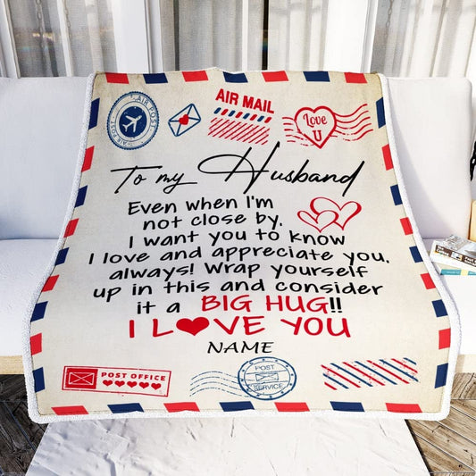 Personalized Gift For Husband Blankets - To My Husband, Air Mail Letter Blanket - Custom Romantic Gift For Husband From Wife, Newlyweds, Birthday, Anniversary Wedding, Christmas, Valentine's Day Blanket - I Love You Blanket