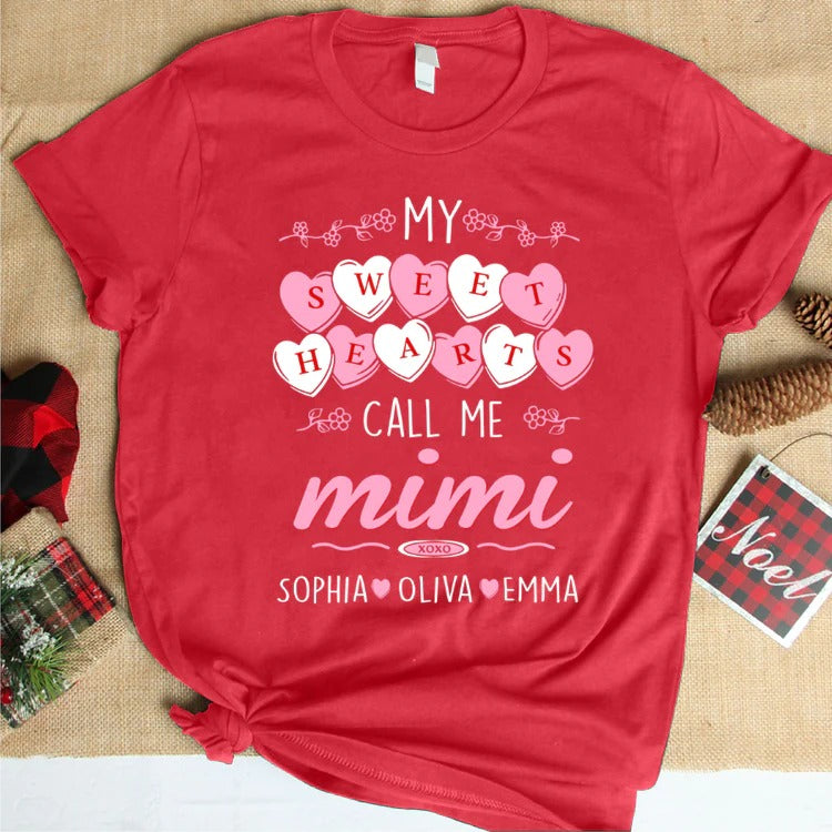 Mimi and Kids Custom Name T-shirt, My Sweet Hearts call me Mimi Valentine Personalized Shirt - Perfect Gift For Gigi, Nana, Mimi, Grandma
