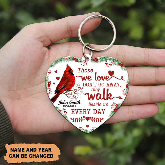 Personalized Memorial Acrylic Keychain, Custom Memorial and Sympathy Gifts, Cardinal Keychain, Those We Love Walk Beside Us Keychain