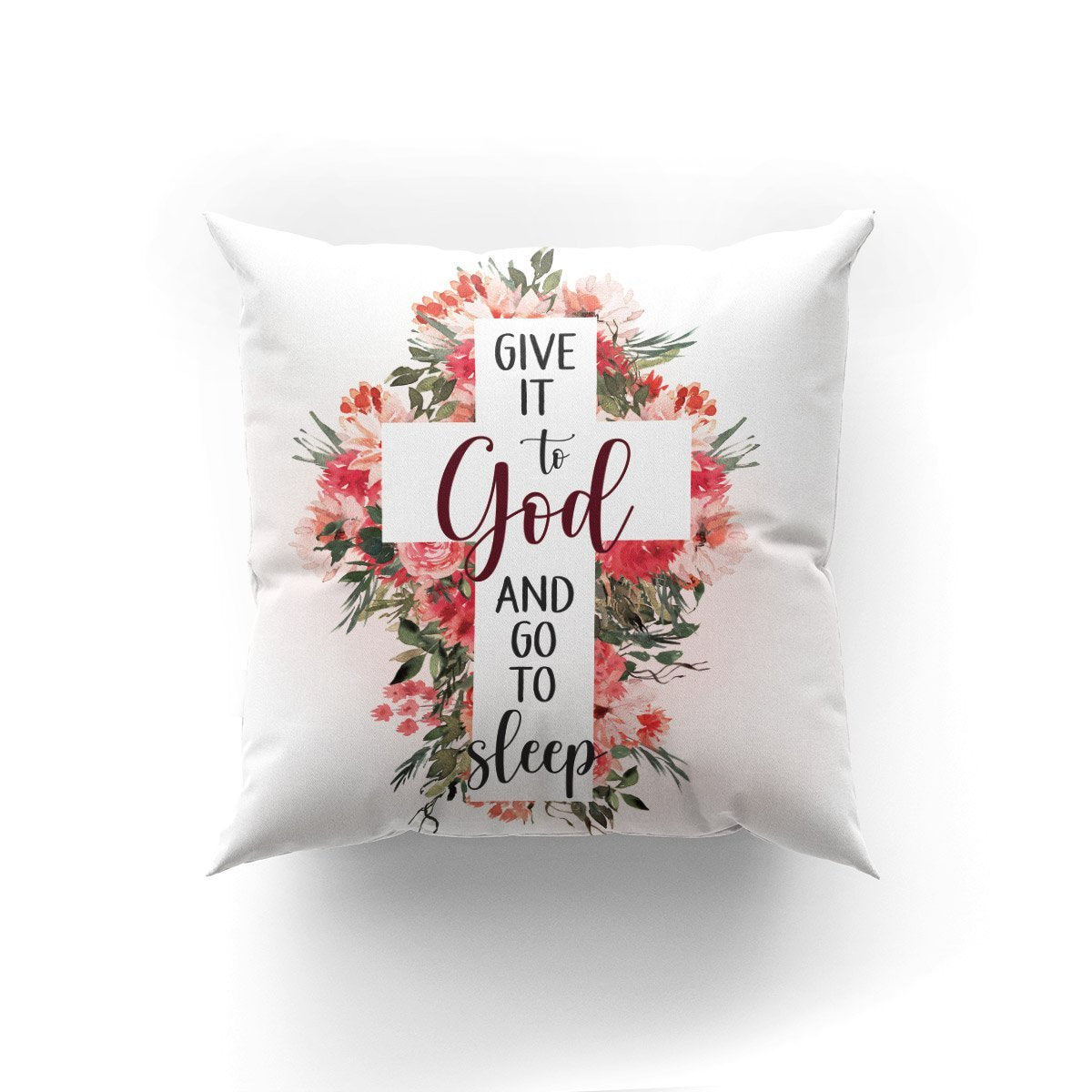 Bible Verse Pillow - Jesus Pillow- Gift For Christian - Give It To God