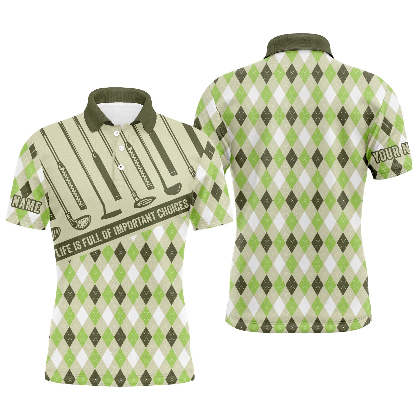 Golf Men Polo Shirt - Argyle Pattern Custom Name Apparel - Personalized Gift For Golf Lover, Team, Golfer - Life Is Full Of Important Choices