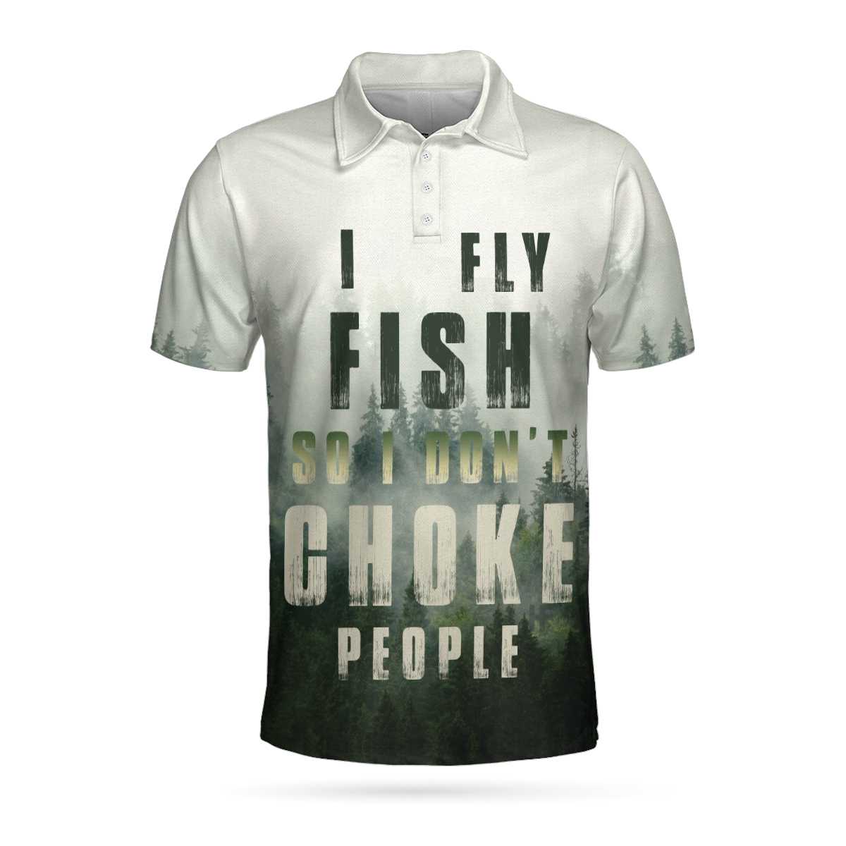 Best Fishing Men Polo Shirt, Fishing Mode On I Fly Fish So I Don't Choke People Shirt For Men, Gift For Fishing Lovers