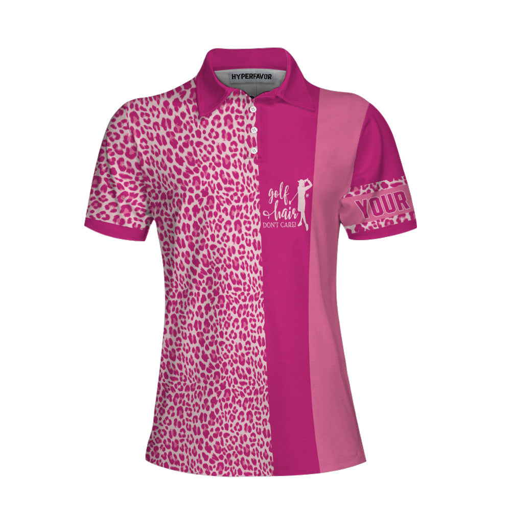 Personalized Pink Leopard Golfing Short Sleeve Women Polo Shirt, Golf Hair Don't Care Custom Shirt For Golfers, Unique Male Golf Gift