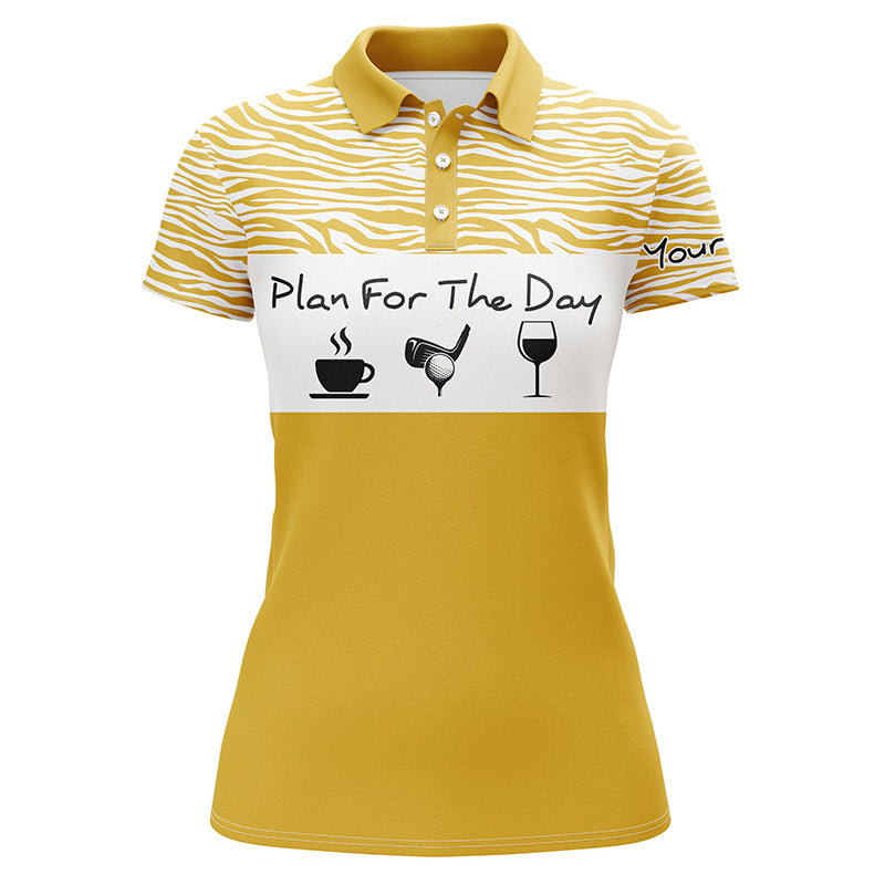 Funny Womens Golf Polo Shirt Plan For The Day Custom Name Golf Shirt, Womens Golf Gift Ideas