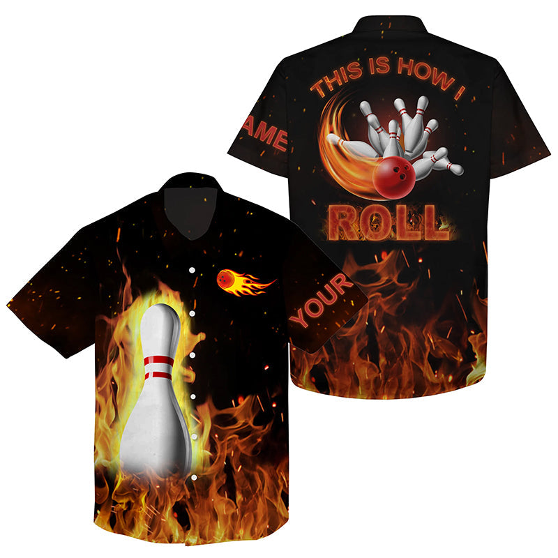 Personalized Bowling Hawaiian Shirts, Custom Name Flame Bowling Hawaiian Shirt, Bowling Shirt This Is How I Roll For Friends, Family, Team