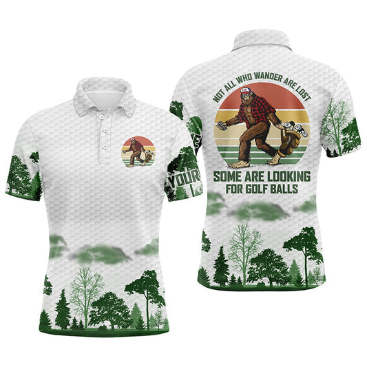 Bigfoot Golf Custom Name Men Polo Shirt - Personalized Gift For Golf Lover, Team, Golfers -Not All Who Wander Are Lost Some Are Looking For Golf Balls