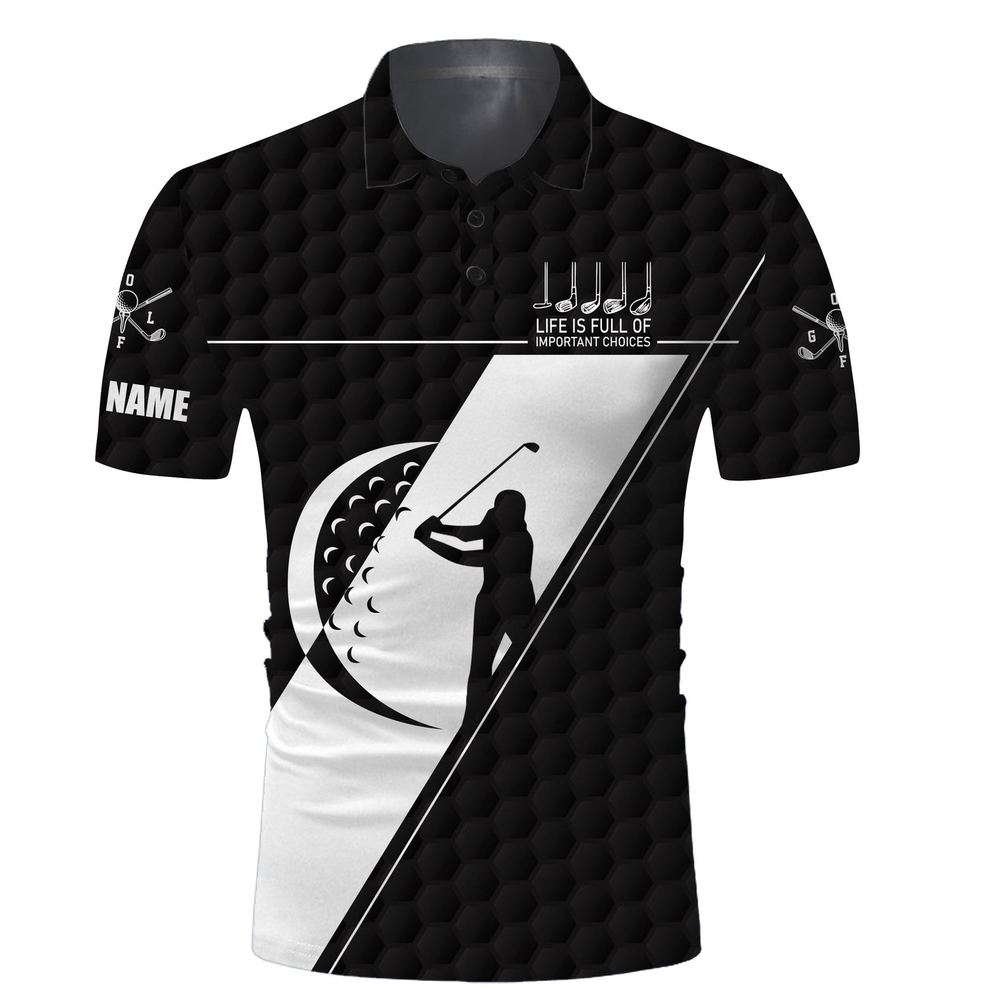 Golf Men Polo Shirt - Custom Name Black White Apparel - Personalized Gift For Golf Lover, Men, Husband, Team - Life Is Full Of Important Choices