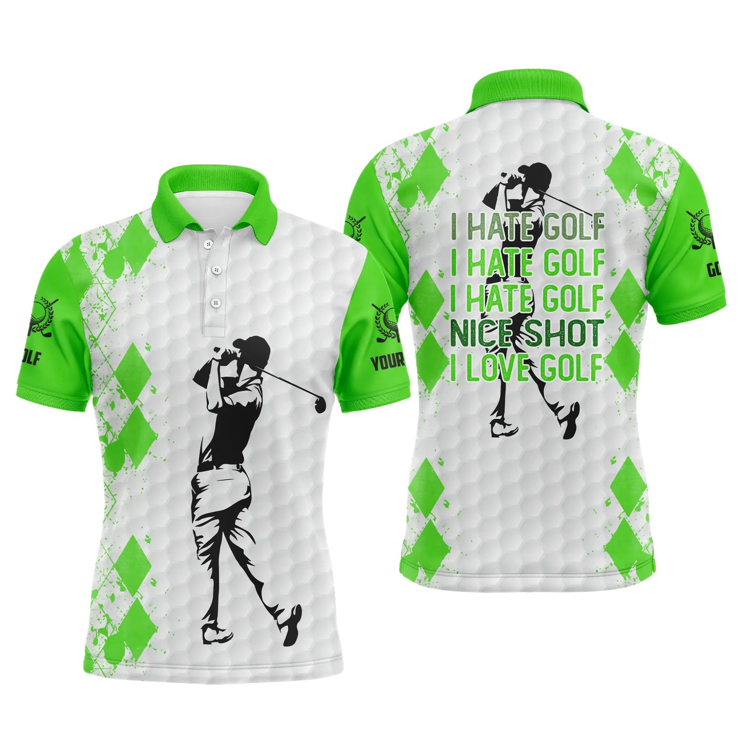 Golf Men Polo Shirt - Funny Custom Name Green White Apparel - Personalized Gift For Golf Lover, Men, Husband, Team - I Hate Golf Nice Shot I Love Golf