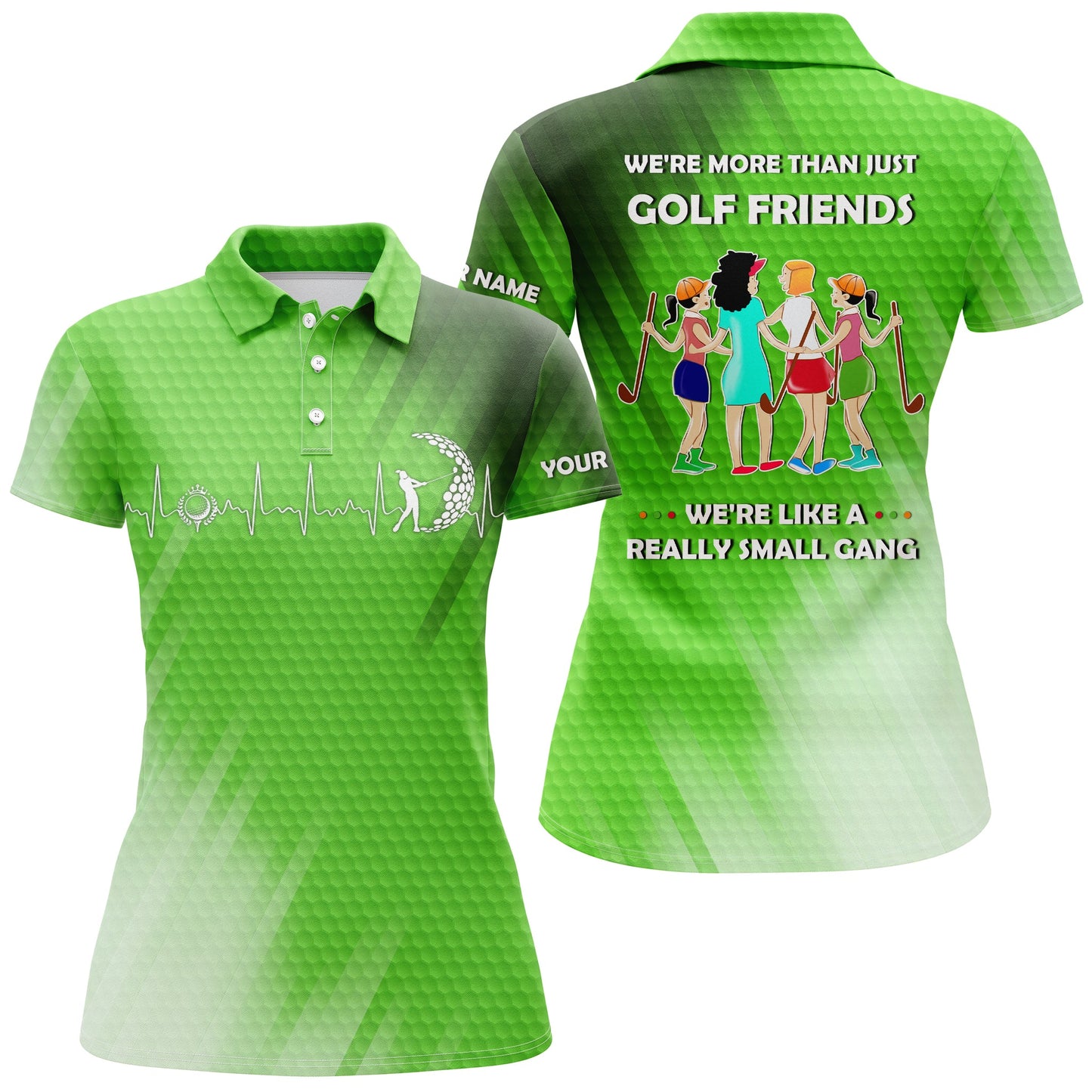 Custom Funny Women Golf Polo Shirts Multi-color We're More Than Just Golf Friends We're Small Gang