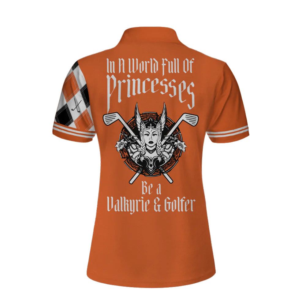 Personalized Orange Argyle Pattern Golf Women Polo Shirt, In A World Full Of Princesses Be A Valkyrie & A Golfer Custom Short Sleeve Shirt