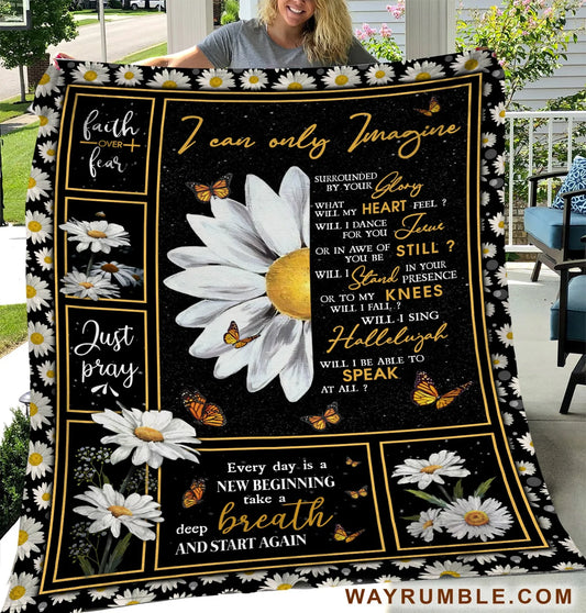 Daisy Flower And Butterfly Blanket, Christian Throw Blanket, Faith Blanket, Inspirational Gift - I Can Only Imagine Blanket
