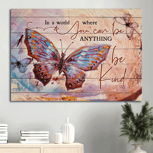 Jesus Landscape Canvas- Amazing butterfly Landscape Canvas, Gift for Christian- In a world where you can be anything