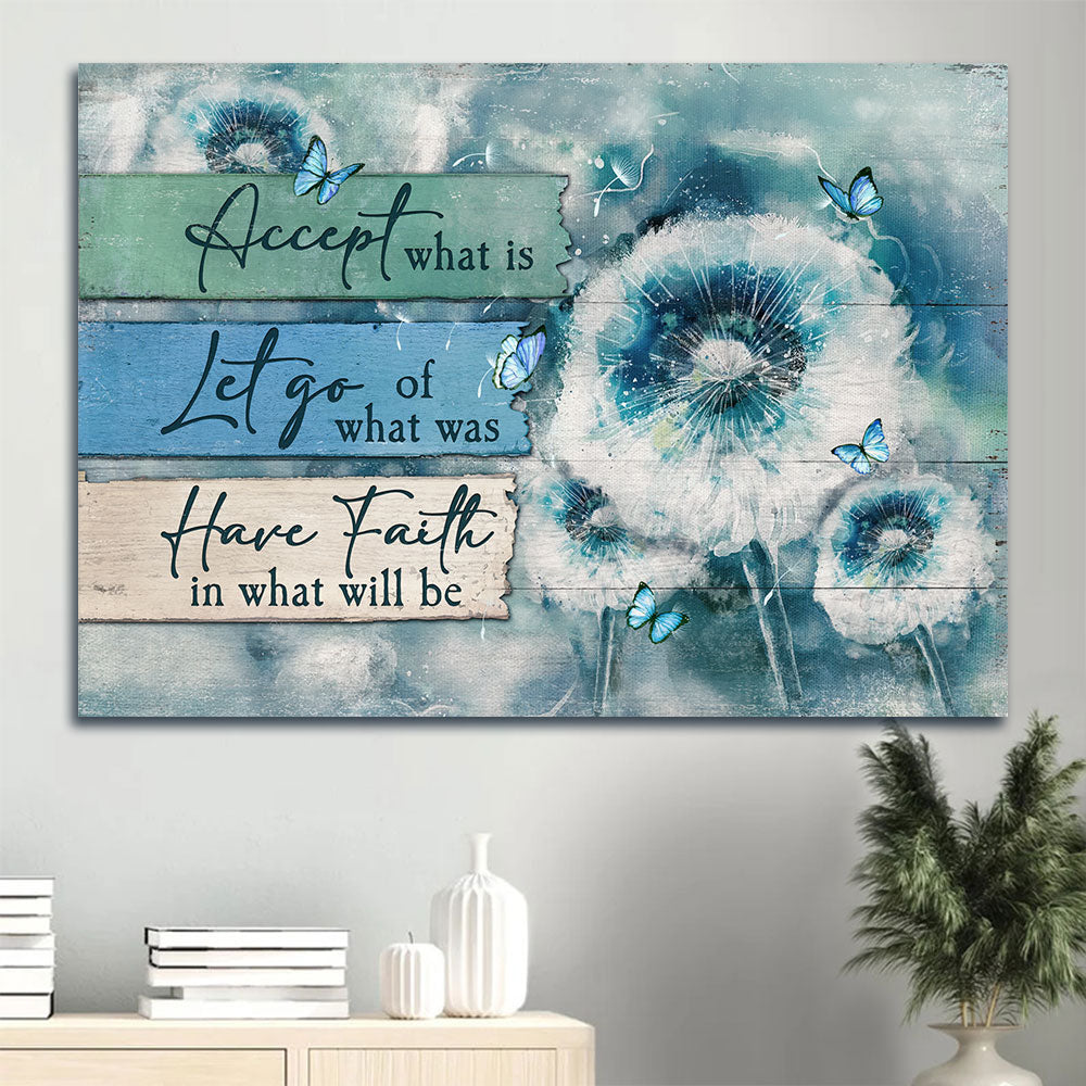 Jesus Landscape Canvas- Brilliant dandelion flower, Blue butterfly canvas- Gift for Christian- Accept what is let go - Landscape Canvas Prints, Christian Wall Art
