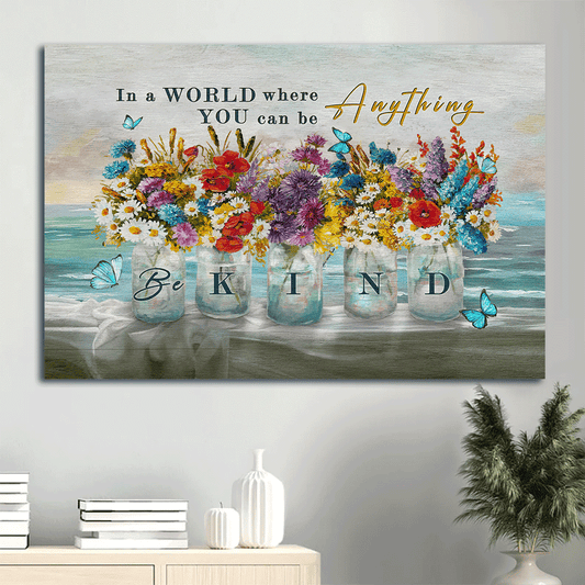 Jesus Landscape Canvas- Brilliant flower vase, Crystal vase canvas- Gift for Christian- In a world where you can be anything - Landscape Canvas Prints, Christian Wall Art