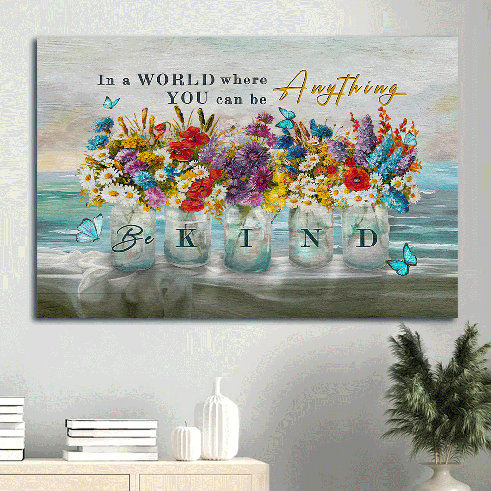 Jesus Landscape Canvas- Brilliant flower vase, Crystal vase canvas- Gift for Christian- In a world where you can be anything - Landscape Canvas Prints, Christian Wall Art