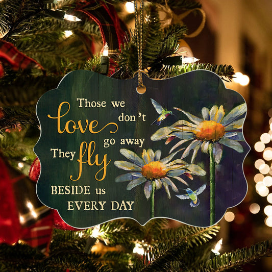 Jesus Benelux Aluminum Ornament- Daisy Symbol, Hummingbird Nectar - Christian Gift - They Fly Beside Us Everyday