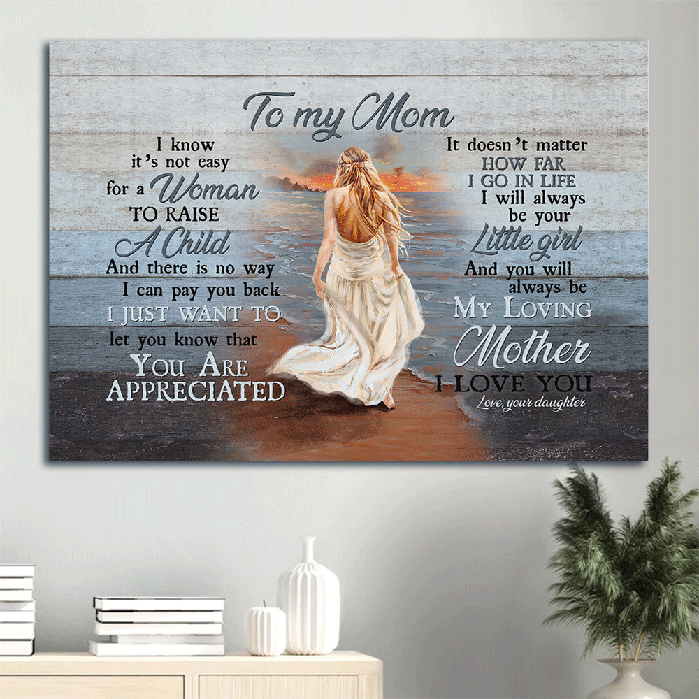 Family Landscape Canvas- To my mom canvas, Daughter to mom, Beautiful lady, Walking on the beach canvas- Gift for Mom, Mother- My loving mother, I love you