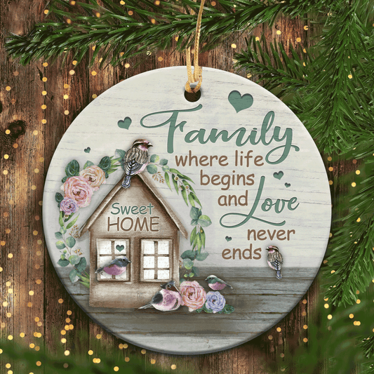 Perfect Christmas Gifts For Sweet Home, Christmas Family Ceramic Ornaments, Family Where Life Begins And Love Never Ends