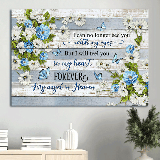 Memorial Landscape Canvas - Flower painting, Blue butterfly- Gift for Family- I will feel you in my heart forever - Heaven Landscape Canvas Prints, Wall Art