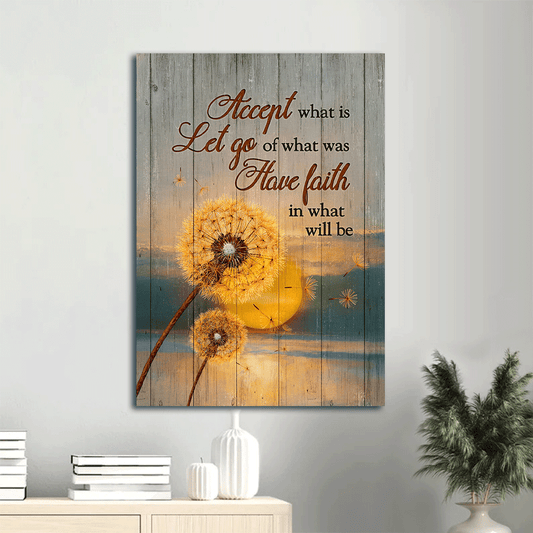 Jesus Portrait Canvas- Gorgeous dandelion, Stunning sunrise, Scenery painting canvas- Gift for Christian- Have faith in what will be - Portrait Canvas