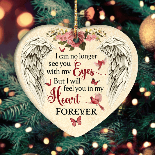 Memorial Heart Ceramic Ornament- Heaven, Angel Wings, Red Cardinal- Gift For Members Family I Will Feel You In My Heart Forever