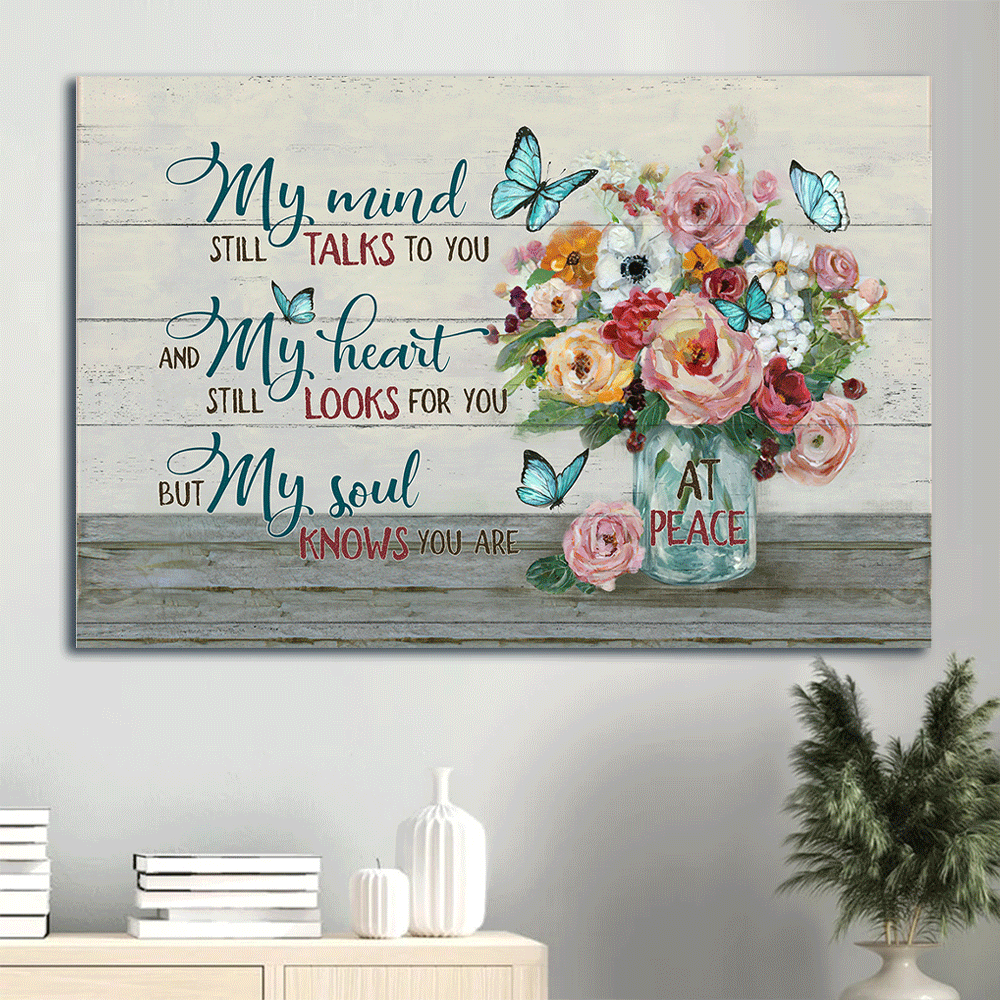 Heaven, Flower In Mason Jar, Colorful Flower, Blue Butterfly, My Mind Still Talks To You, My Heart Still Looks To You, My Soul Knows You Are- Jesus Landscape Canvas, Wall Decor Visual Art - AMZPLT00123