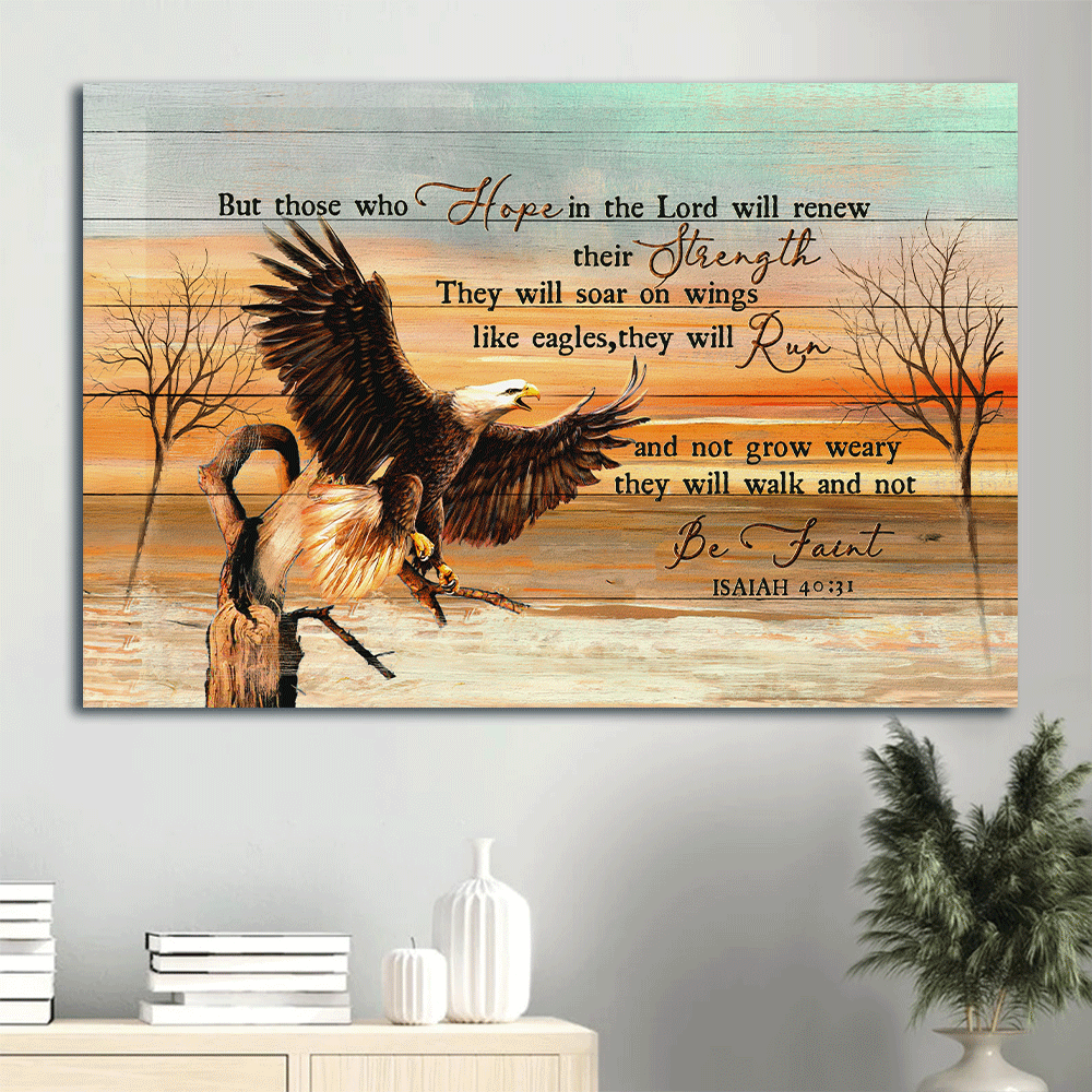 Jesus Landscape Canvas - Awesome eagle drawing, Sunset painting - Gift For Christian - Those who hope in the Lord will renew their strength - Landscape Canvas