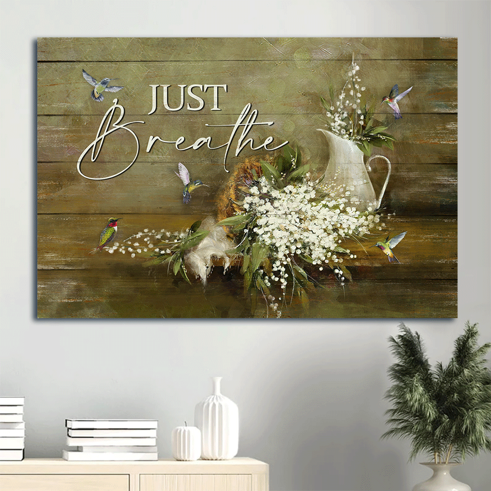 Jesus Landscape Canvas - Baby flower, Hummingbird, Still Painting, Just breathe - Gift For Christian - Landscape Canvas Prints, Wall Art