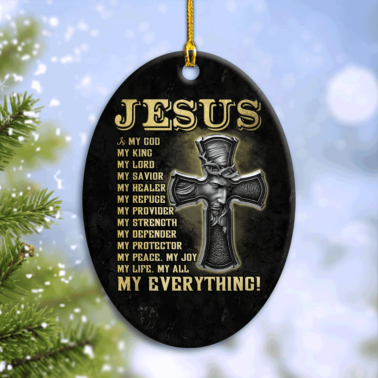 Jesus Oval Ceramic Ornament- The Cross, Jesus Face Oval Ceramic Ornament - Christian Gift - Jesus Is My Everything
