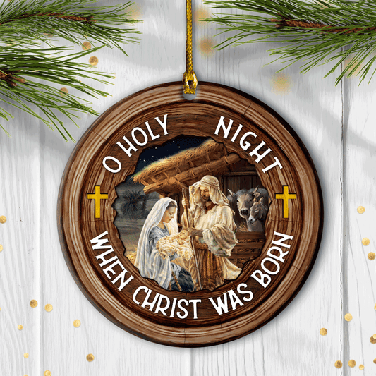 Jesus Circle Ceramic Ornament - Cross Symbol, Christ Born Circle Ceramic Ornament - Gift for Religious Christian - When Christ Born, O Holy Night