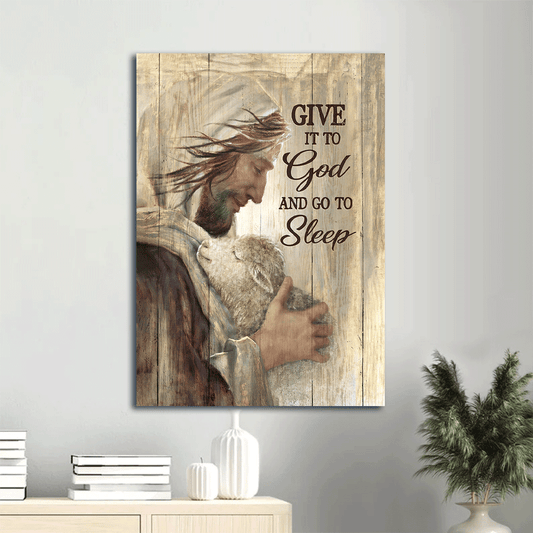 Jesus Portrait Canvas- Jesus Painting, Little Lamb, Give it to God and sleep- Gift for Christian - Portrait Canvas Prints, Wall Art
