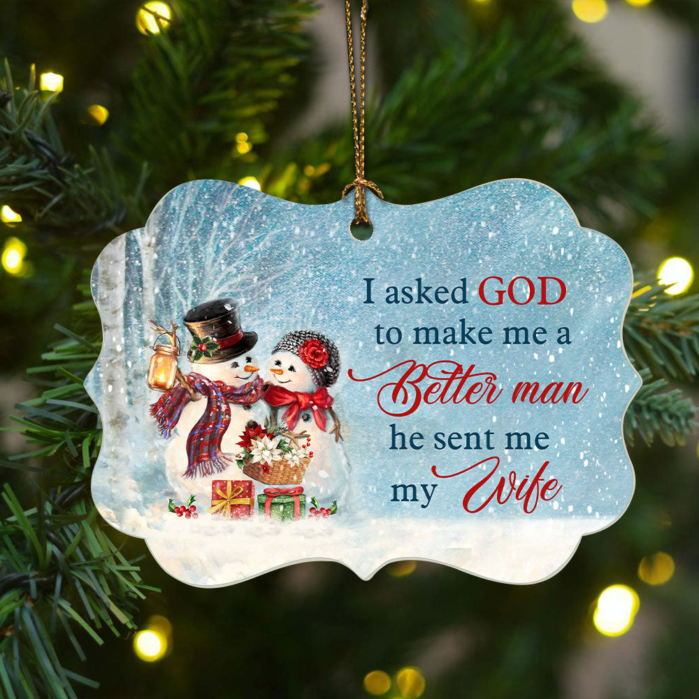 Jesus Benelux Aluminum Ornament - Lovely snowman drawing, Poinsettia flower - Christian Gift For Christmas - I asked God to make me a better man