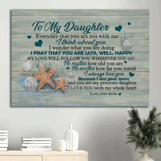 Gift for Daughter- Mother to daughter, Starfish, I pray that you are safe, well, happy - Family Landscape Canvas Prints, Wall Art