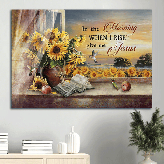 Jesus Landscape Canvas- Pretty sunflower field, Sunset painting, Hummingbird canvas- Gift for Christian- In the morning when I rise - Landscape Canvas Prints, Christian Wall Art