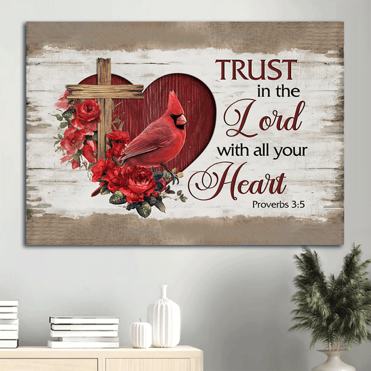 Jesus Landscape Canvas- Red heart, Rose garden, Cardinal- Gift for Christian- Trust in the Lord with all your heart - Landscape Canvas Prints, Christian Wall Art