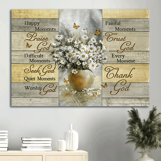 Jesus Landscape Canvas- Rustic daisy flower, Monarch butterfly, Flower painting, Every moment, thank God - Gift for Christian- Landscape Canvas Prints, Home Decor Wall Art