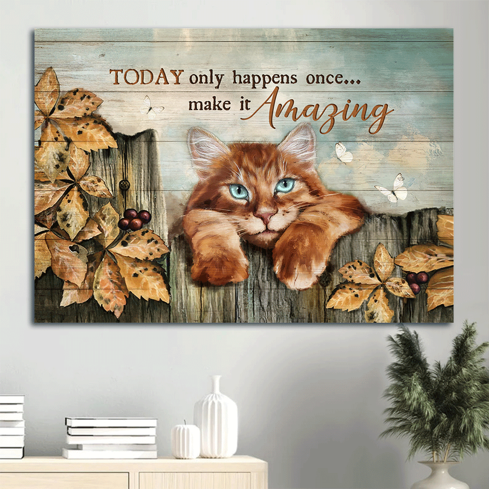 Jesus And Cat Landscape Canvas - Tabby Cat, White Butterfly, Garden Fence Canvas - Gift For Christian, Cat Lovers - Today Only Happens Once Canvas
