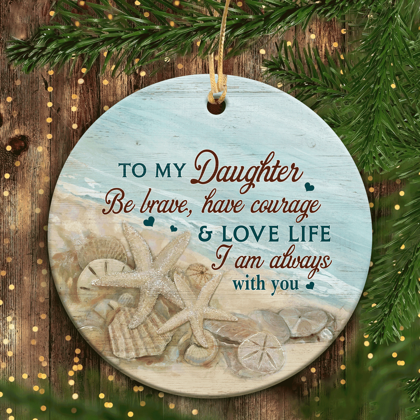 Perfect Christmas Gifts, Birthday Gift For Daughter, Starfish on Beach Ornaments, Christmas Ceramic Ornaments, I'm Always With You