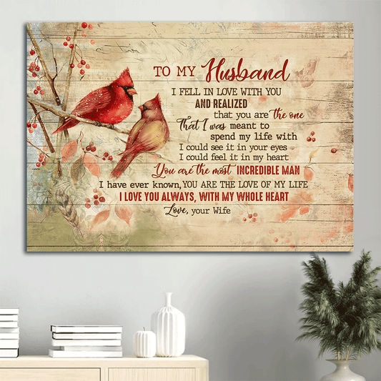 Gift For Husband Landscape Canvas - To My Husband, Watercolor Cardinal, Cranberry Tree, Family Canvas - Valentine's Day Gift For Couple, Spouse, Lover - I Fell In Love With You