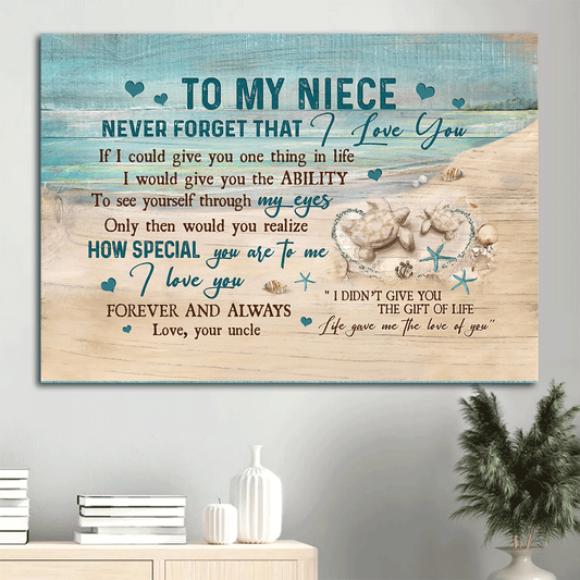 Gift For Niece Landscape Canvas - Uncle To Niece , Sand Turtle Canvas - Gift For Member Family - Life Gave Me The Love Of You