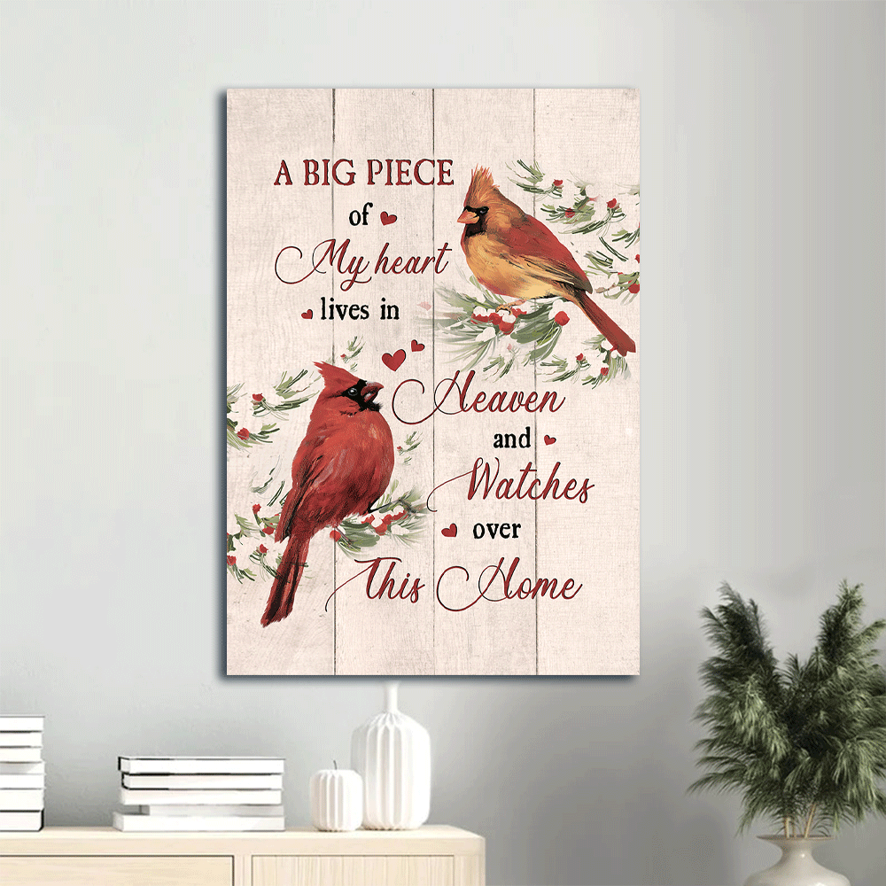 Memorial Portrait Canvas - Heaven, Watercolor Cardinal, Red Cranberry, Vintage Painting Memorial Canvas - Memorial Gift For Member Family - A Big Piece Of My Heart Lives In Heaven