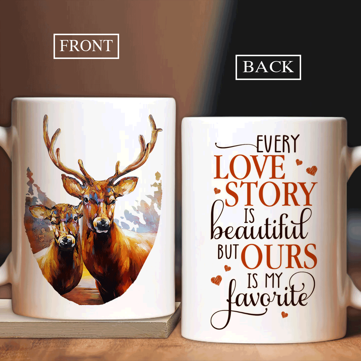 Family White Mug - Watercolor deer, Gift for lover, Red heart Family Mug - Gift For Family - Every love story is beautiful but ours is my favorite Mug
