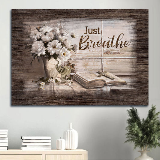 Jesus Landscape Canvas - White Daisy, Bible, Cross Symbol, Window Frame Canvas - Gift For Christian - Just Breathe Canvas