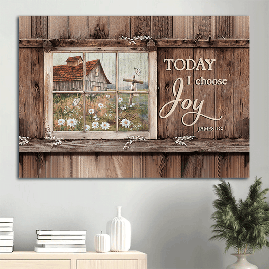 Jesus Landscape Canvas - Window Painting, Daisy Garden, Wooden Cross Canvas - Gift For Christian - Today I Choose Joy Canvas