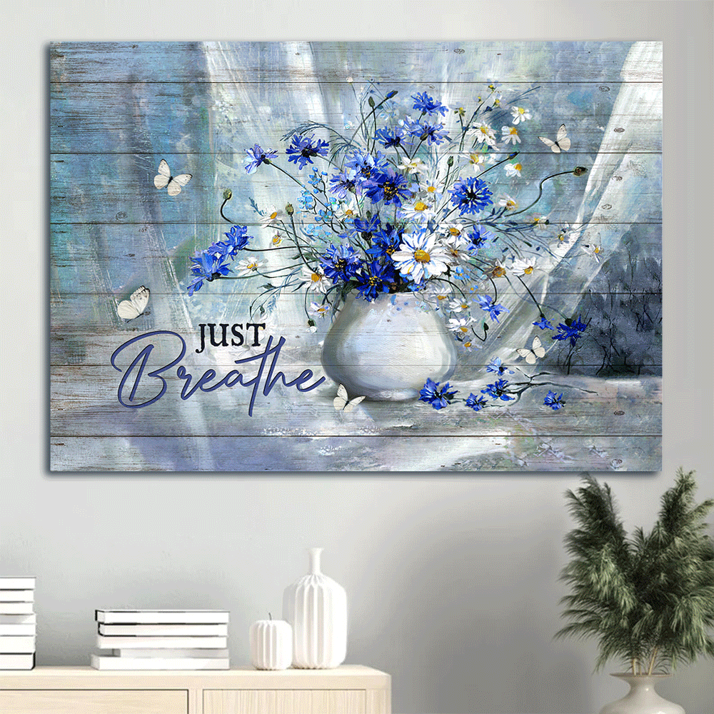 Jesus Landscape Canvas - Wonderful Flower Painting, Awesome Daisy Vase Canvas - Gift For Christian - Just Breathe Canvas