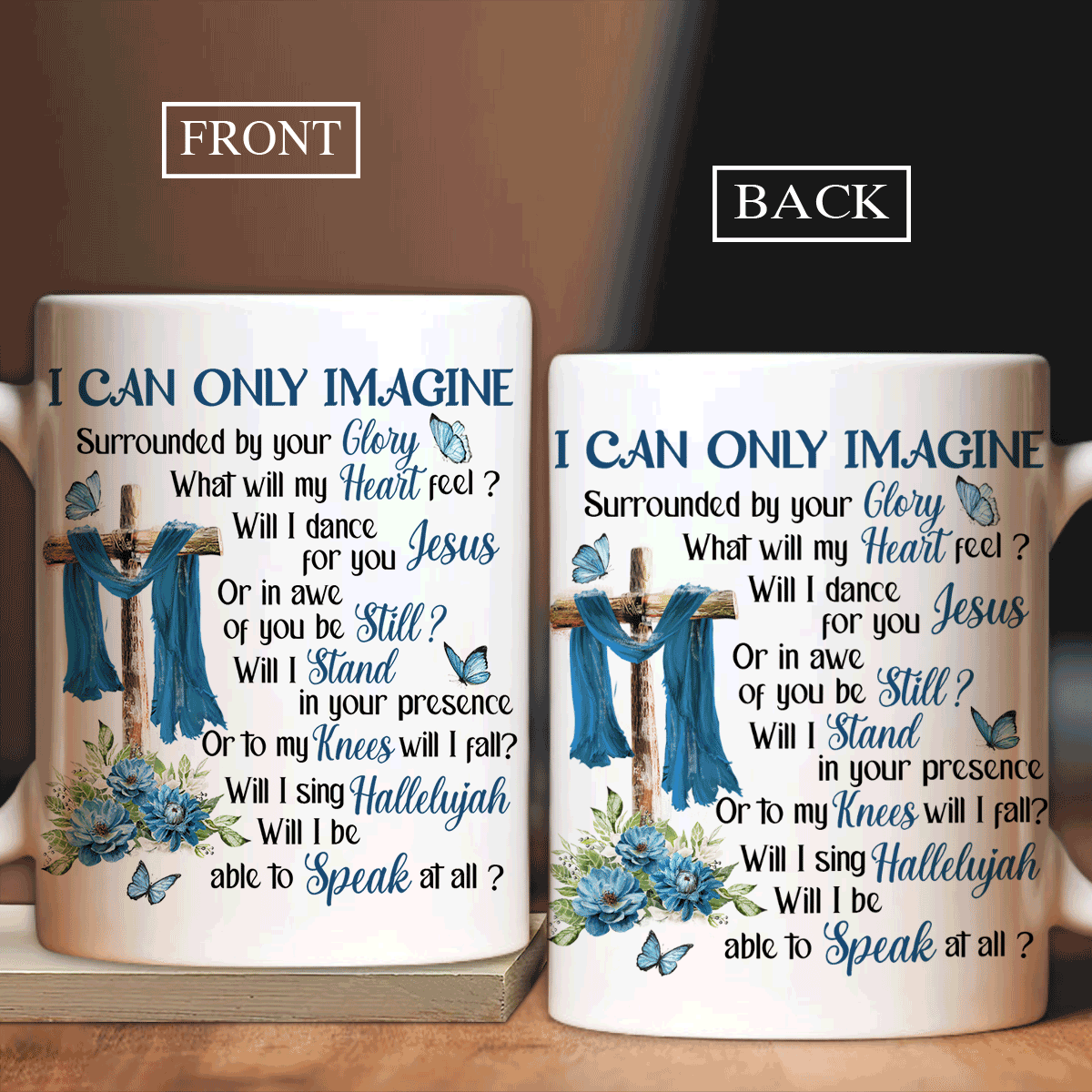 Jesus White Mug - Wooden cross, Blue flower, Crystal butterfly Jesus White Mug - Gift For Christian - I can only imagine Jesus White Mug
